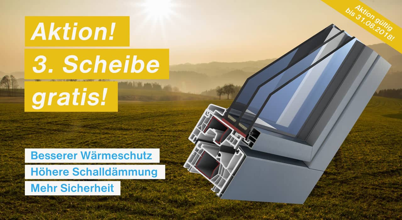 Fensterquerschnitt mit drei Glasscheiben vor Landschaft im Sonnenlicht. Dazu Textfelder mit „Aktion 3. Scheibe gratis“ und Vorteilen wie Wärmeschutz, Schallschutz und Sicherheit.
