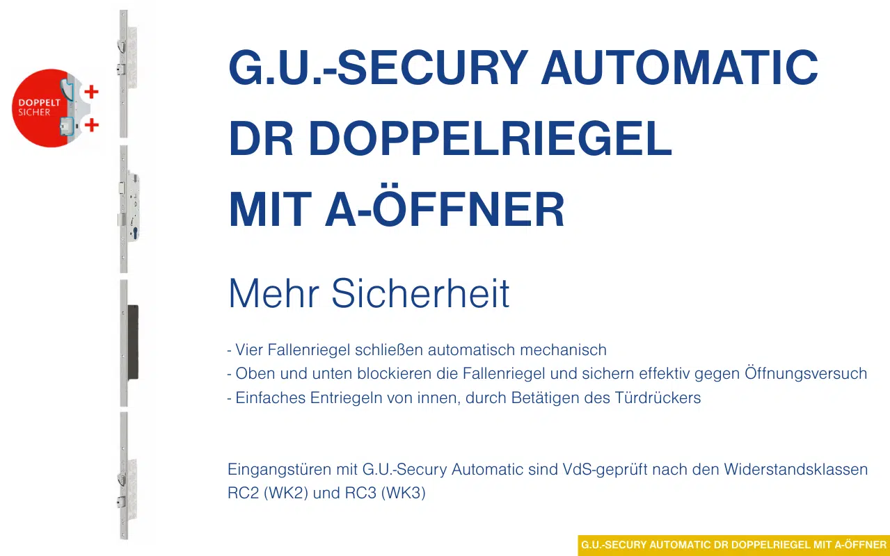 Automatische Tür-Verriegelung G.U.-Secury Automatic DR Doppelriegel mit A-Öffner Mehrfachverriegelung für Haustüren.