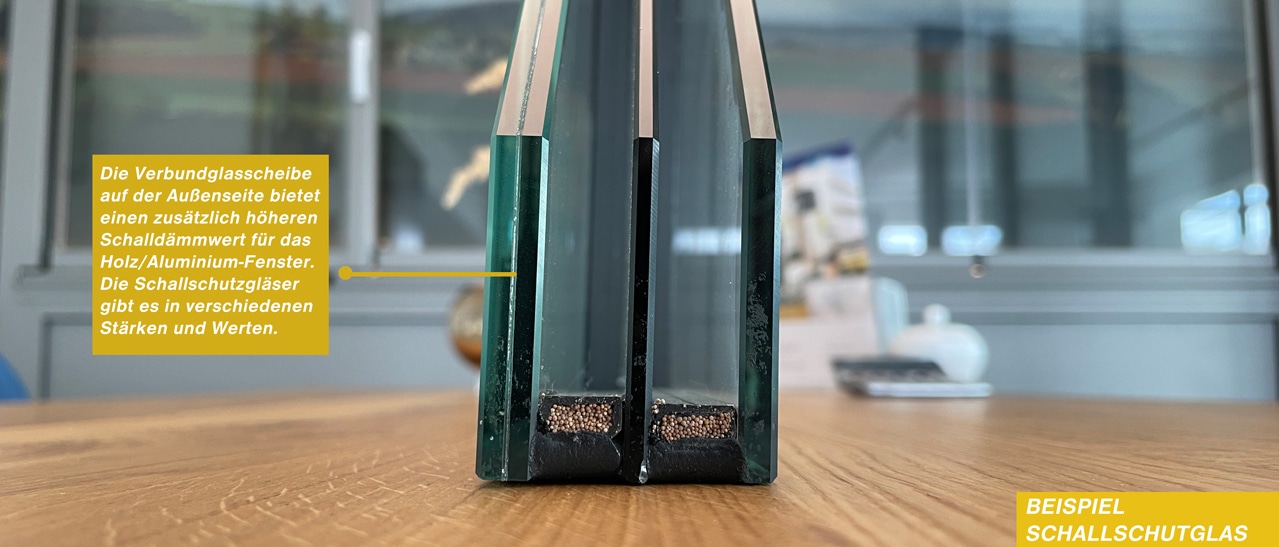 Beispiel Schallschutzglas bei Holz/Aluminium-Fenster