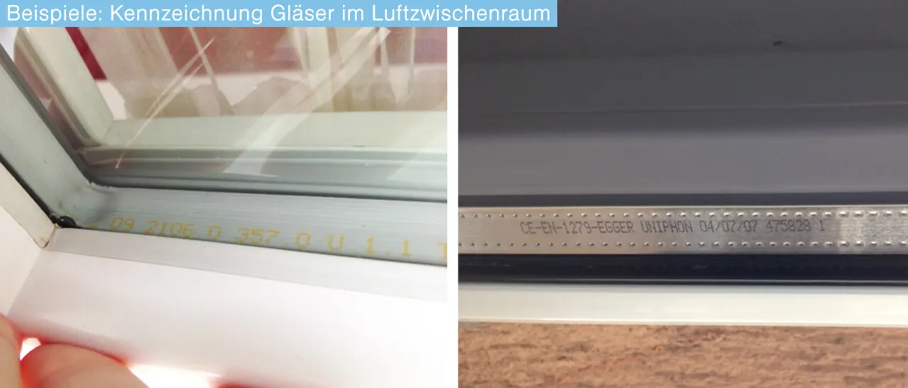 Fenster austauschen nach wieviel Jahren: Beispiele Kennzeichnung Gläser im Luftzwischenraum