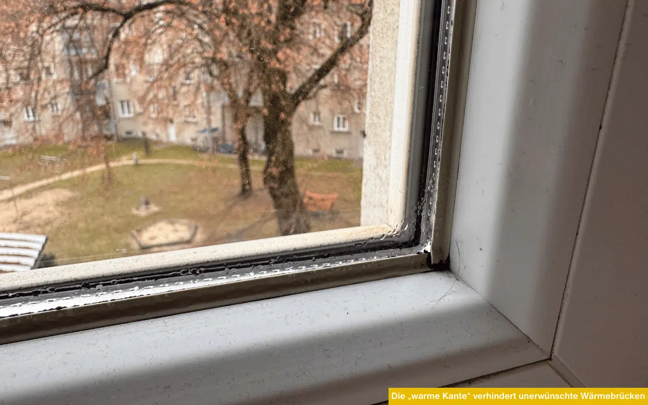 Die „warme Kante“ verhindert unerwünschte Wärmebrücken und reduziert Kondensatbildung sowie Energieverluste an Isolierglasfenstern
