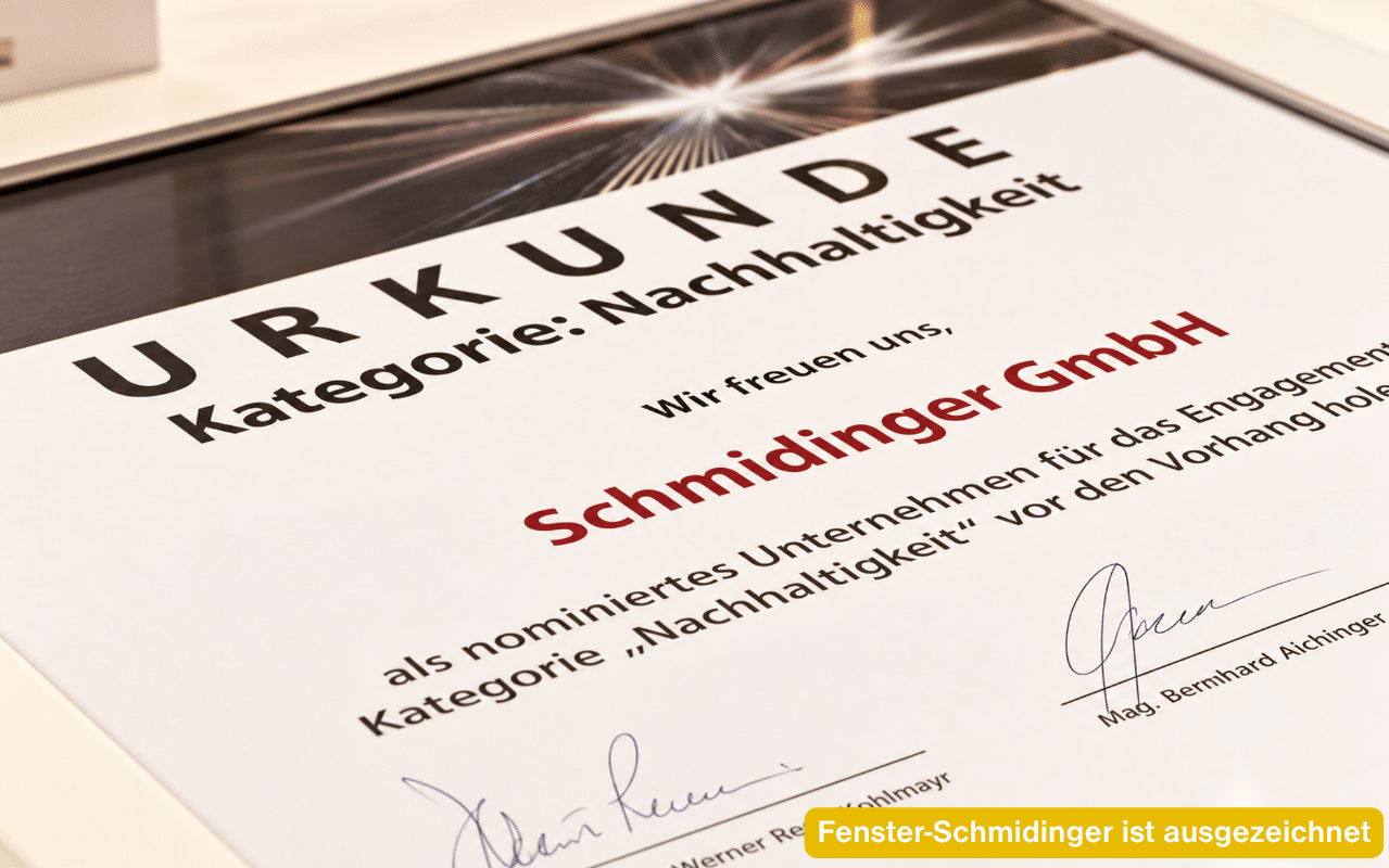 Fenster-Schmidinger ist ausgezeichnet – Urkunde zur Kategorie Nachhaltigkeit für die Schmidinger GmbH