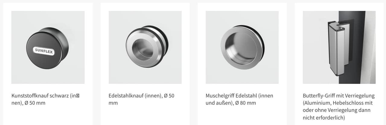 Vier Griffvarianten für Sunflex Glasschiebetüren - Kunststoffknauf, Edelstahlknauf, Muschelgriff Edelstahl und Butterfly-Griff mit Verriegelung