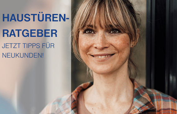 Haustüren-Ratgeber: Jetzt Tipps für Neukunden!