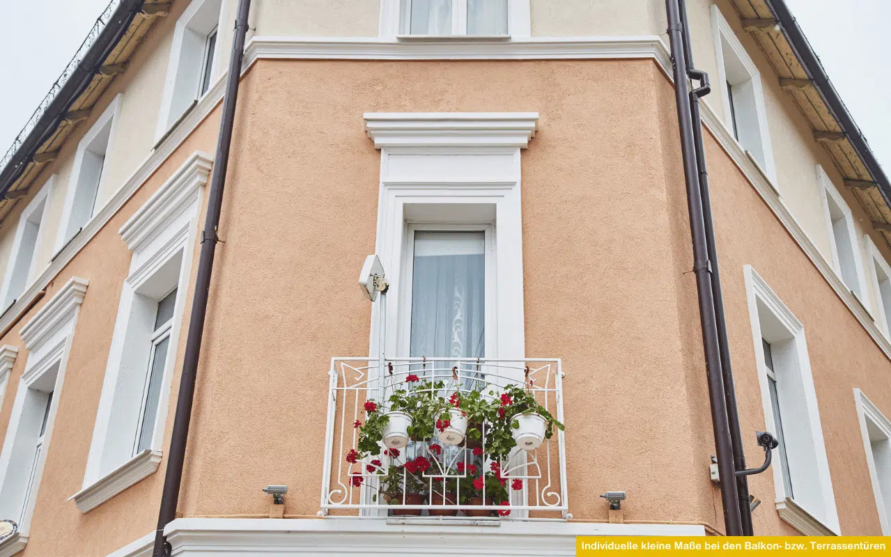 Individuelle kleine Maße bei den Balkon- bzw. Terrassentüren auch für Altbauten mit schmalen Abmessungen wie 50 bis 80 cm Breite.
