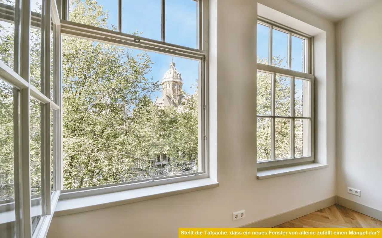Stellt die Tatsache, dass ein neues Fenster von alleine zufällt einen Mangel dar? Modernes Fenster fällt selbstständig zu