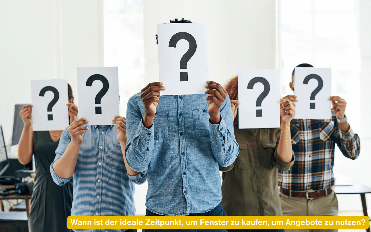 Wann ist der ideale Zeitpunkt, um Fenster zu kaufen, um Angebote zu nutzen? Personen halten Fragezeichen-Schilder