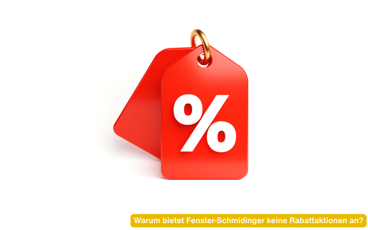 Warum bietet Fenster-Schmidinger keine Rabattaktionen an? Rotes Preisschild mit Prozentzeichen auf weißem Hintergrund