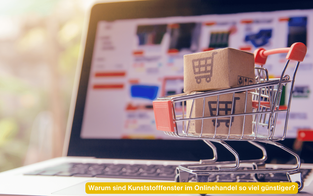 Warum sind Kunststofffenster im Onlinehandel so viel günstiger? Laptop mit Online-Shop und kleinem Einkaufswagen mit Paketen