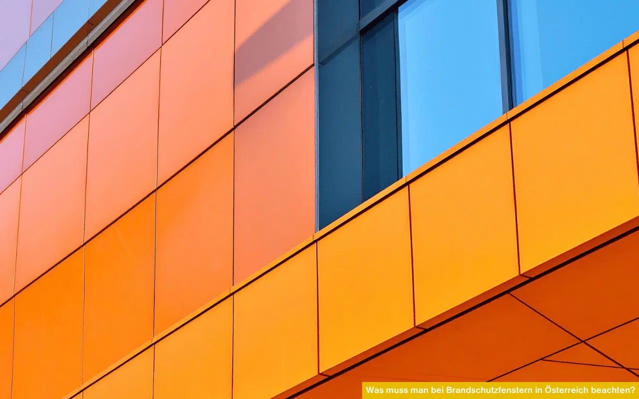 Was muss man bei Brandschutzfenstern in Österreich beachten?