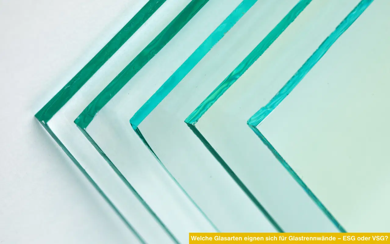 Welche Glasarten eignen sich für Glastrennwände – ESG oder VSG? Sicherheitsglas-Varianten im Vergleich.