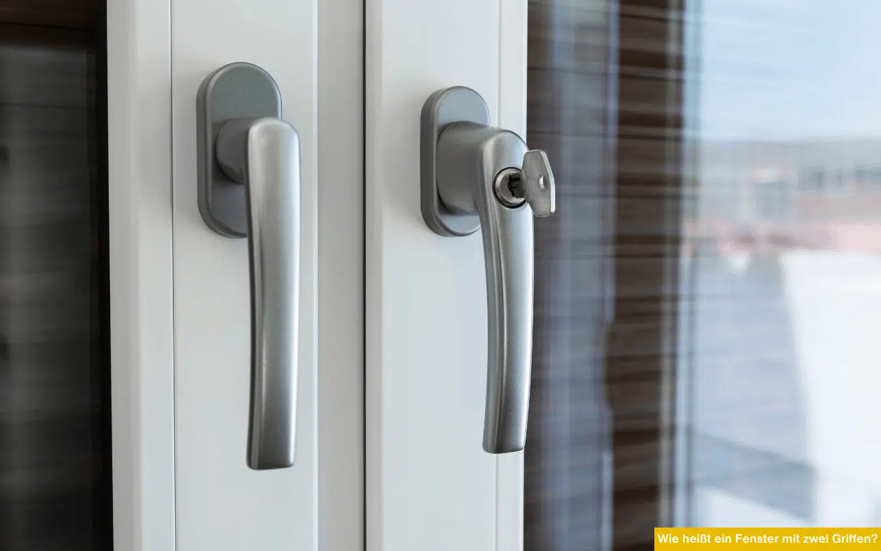 Wie heißt ein Fenster mit zwei Griffen? Zwei Fenstergriffe an zweiflügeligem Fenster, Öffnen, Kippen und Schließen möglich